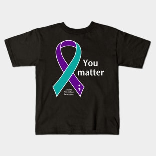 Suicide prevention: Your matter ribbon, white type Kids T-Shirt